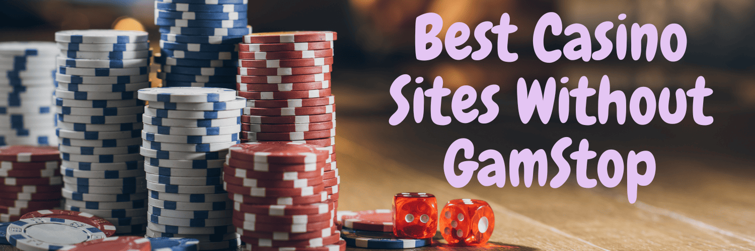 Discover the Best Casino Sites Not on Gamstop 817839549